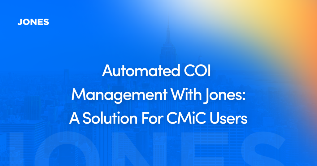 Automated COI Management With Jones: A Solution For CMiC Users