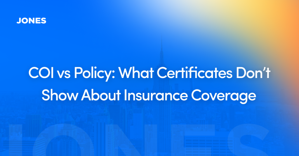 COI vs Policy: What Certificates Don’t Show About Insurance Coverage